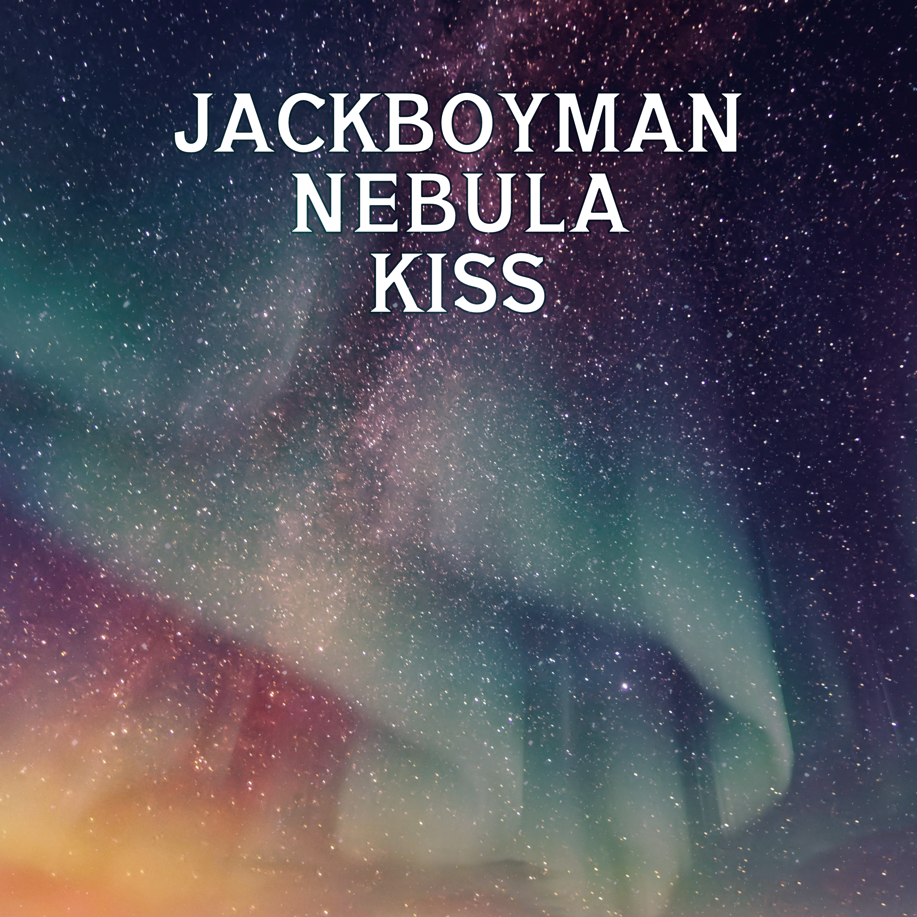 Nebula Kiss cover by jackboyman